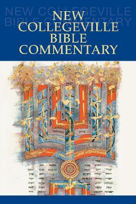 New Collegeville Bible Commentary: One Volume Hardcover Edition - Daniel Durken - cover
