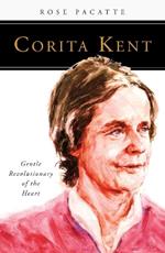 Corita Kent: Gentle Revolutionary of the Heart