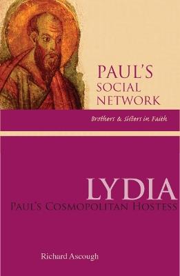 Lydia: Paul's Cosmopolitan Hostess - Richard S. Ascough - cover
