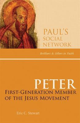 Peter: First-Generation Member of the Jesus Movement - Eric C. Stewart - cover
