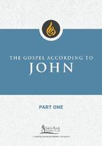 The Gospel According to John, Part One