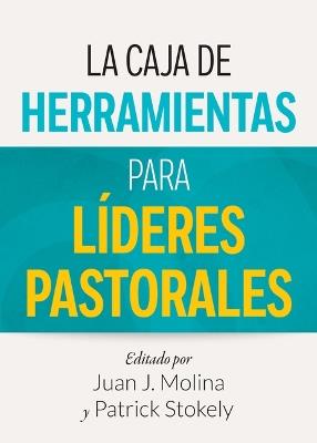 La Caja de Herramientas Para Líderes Pastorales - cover