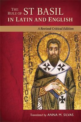 The Rule of St. Basil in Latin and English: A Revised Critical Edition - cover