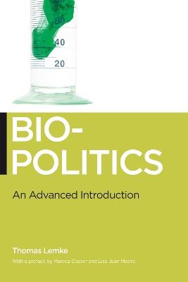 Biopolitics: An Advanced Introduction - Thomas Lemke - cover