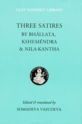 Three Satires - Nila kantha,Kshemendra,Bhallata - cover