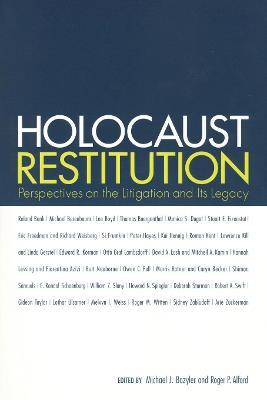 Holocaust Restitution: Perspectives on the Litigation and Its Legacy - cover