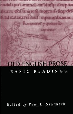 Old English Prose: Basic Readings - cover