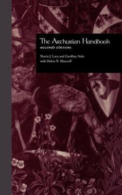 The Arthurian Handbook: Second Edition - Norris J. Lacy,Geoffrey Ashe,Debra N. Mancoff - cover