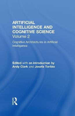 Cognitive Architectures in Artificial Intelligence: The Evolution of Research Programs - cover