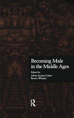 Becoming Male in the Middle Ages - cover