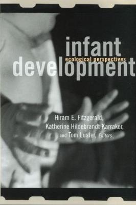 Infant Development: Ecological Perspectives - cover