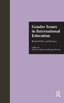 Gender Issues in International Education: Beyond Policy and Practice - cover