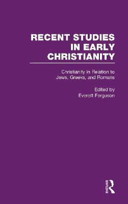 Christianity in Relation to Jews, Greeks, and Romans - cover