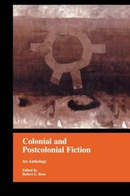 Colonial and Postcolonial Fiction in English: An Anthology - cover