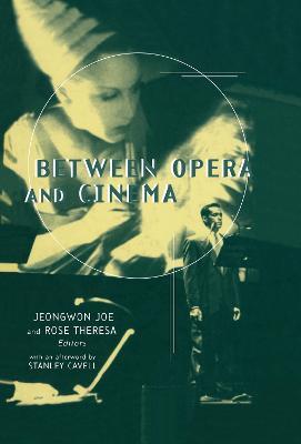 Between Opera and Cinema - cover