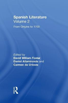 Spanish Literature: A Collection of Essays: From Origins to 1700 (Volume Two) - cover