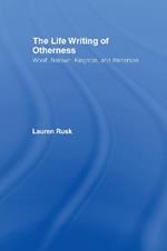 The Life Writing of Otherness: Woolf, Baldwin, Kingston, and Winterson