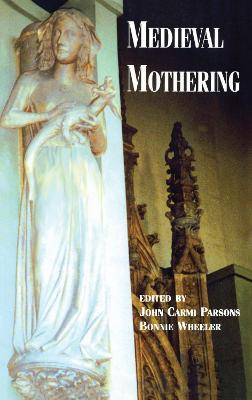 Medieval Mothering - cover