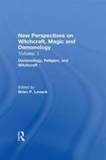 Demonology, Religion, and Witchcraft: New Perspectives on Witchcraft, Magic, and Demonology