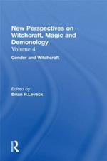 Gender and Witchcraft: New Perspectives on Witchcraft, Magic, and Demonology