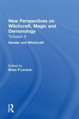 Gender and Witchcraft: New Perspectives on Witchcraft, Magic, and Demonology - cover