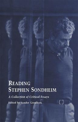 Reading Stephen Sondheim: A Collection of Critical Essays - cover