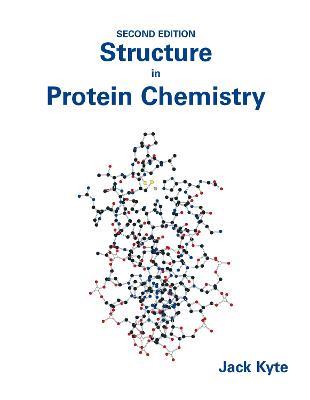Structure in Protein Chemistry - Jack Kyte - cover