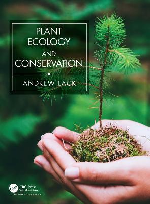 Plant Ecology and Conservation - Andrew Lack - cover