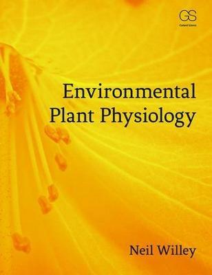 Environmental Plant Physiology - Neil Willey - cover