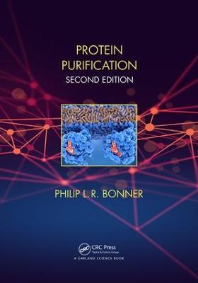 Protein Purification - Philip Bonner - cover