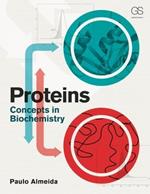 Proteins: Concepts in Biochemistry