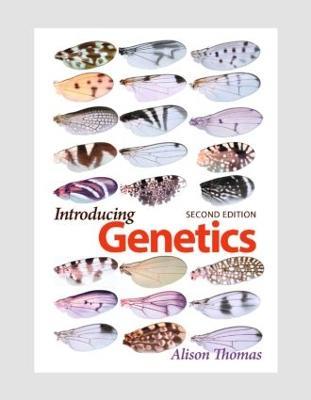 Introducing Genetics: From Mendel to Molecules - Alison Thomas - cover