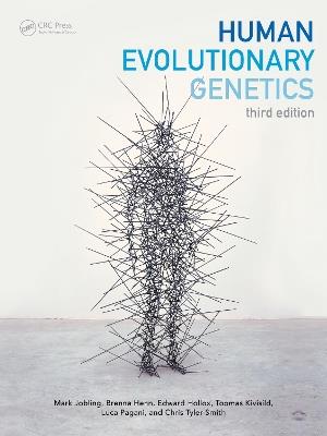 Human Evolutionary Genetics - Mark Jobling,Brenna Henn,Edward Hollox - cover