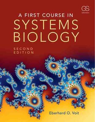 A First Course in Systems Biology - Eberhard Voit - cover