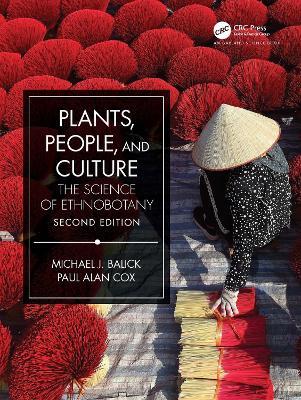 Plants, People, and Culture: The Science of Ethnobotany - Michael J Balick,Paul Alan Cox - cover