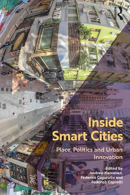 Inside Smart Cities: Place, Politics and Urban Innovation - cover