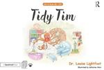 Tidy Tim: Get to Know Me: OCD