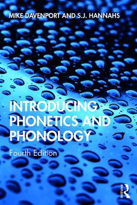 Introducing Phonetics and Phonology - Mike Davenport,S.J. Hannahs - cover