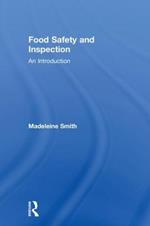 Food Safety and Inspection: An Introduction