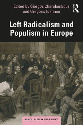 Left Radicalism and Populism in Europe - cover