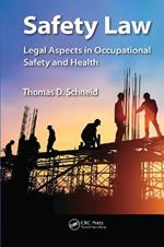 Safety Law: Legal Aspects in Occupational Safety and Health