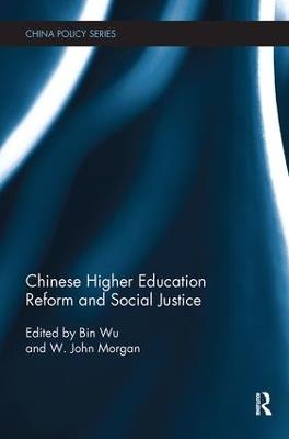Chinese Higher Education Reform and Social Justice - cover