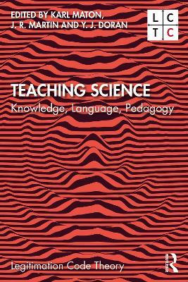 Teaching Science: Knowledge, Language, Pedagogy - cover