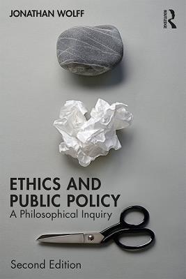 Ethics and Public Policy: A Philosophical Inquiry - Jonathan Wolff - cover