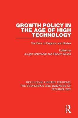 Growth Policy in the Age of High Technology - cover