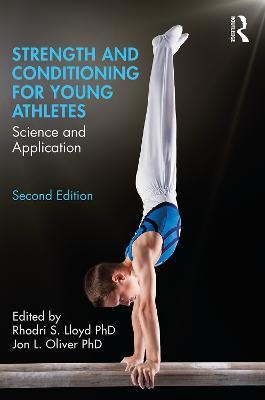 Strength and Conditioning for Young Athletes: Science and Application - cover