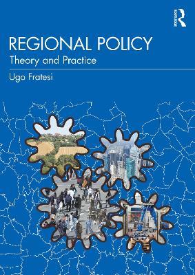 Regional Policy: Theory and Practice - Ugo Fratesi - cover