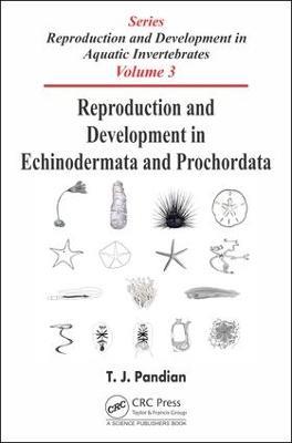 Reproduction and Development in Echinodermata and Prochordata - T. J. Pandian - cover