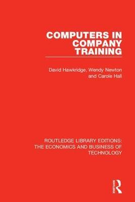 Computers in Company Training - David Hawkridge,Wendy Newton,Carole Hall - cover