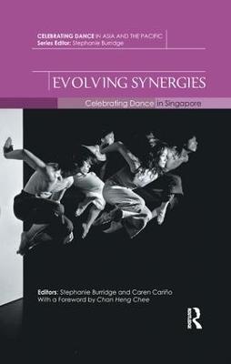 Evolving Synergies: Celebrating Dance in Singapore - cover